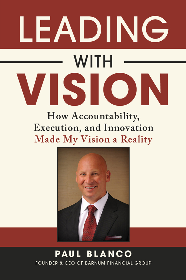 Leading with Vision by Paul Blanco