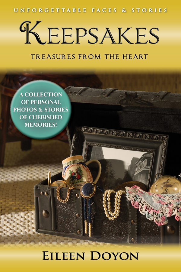 Faces & Stories Keepsakes Treasures from the Heart (A