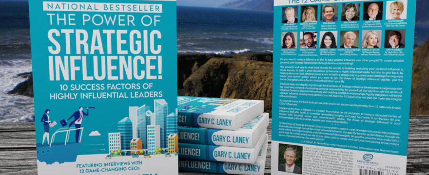Gary C. Laney’s Book “The Power of Strategic Influence,” Endorsed by Shark Tank’s Kevin Harrington, Becomes a #1 Amazon Bestseller (Source: Yahoo Finance)