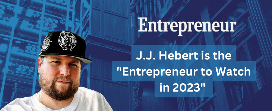 MindStir Media CEO J.J. Hebert is “The Entrepreneur to Watch in 2023” According to Entrepreneur Magazine