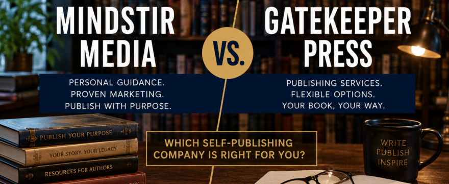 Mindstir Media vs Gatekeepers Press book publishing comparaison